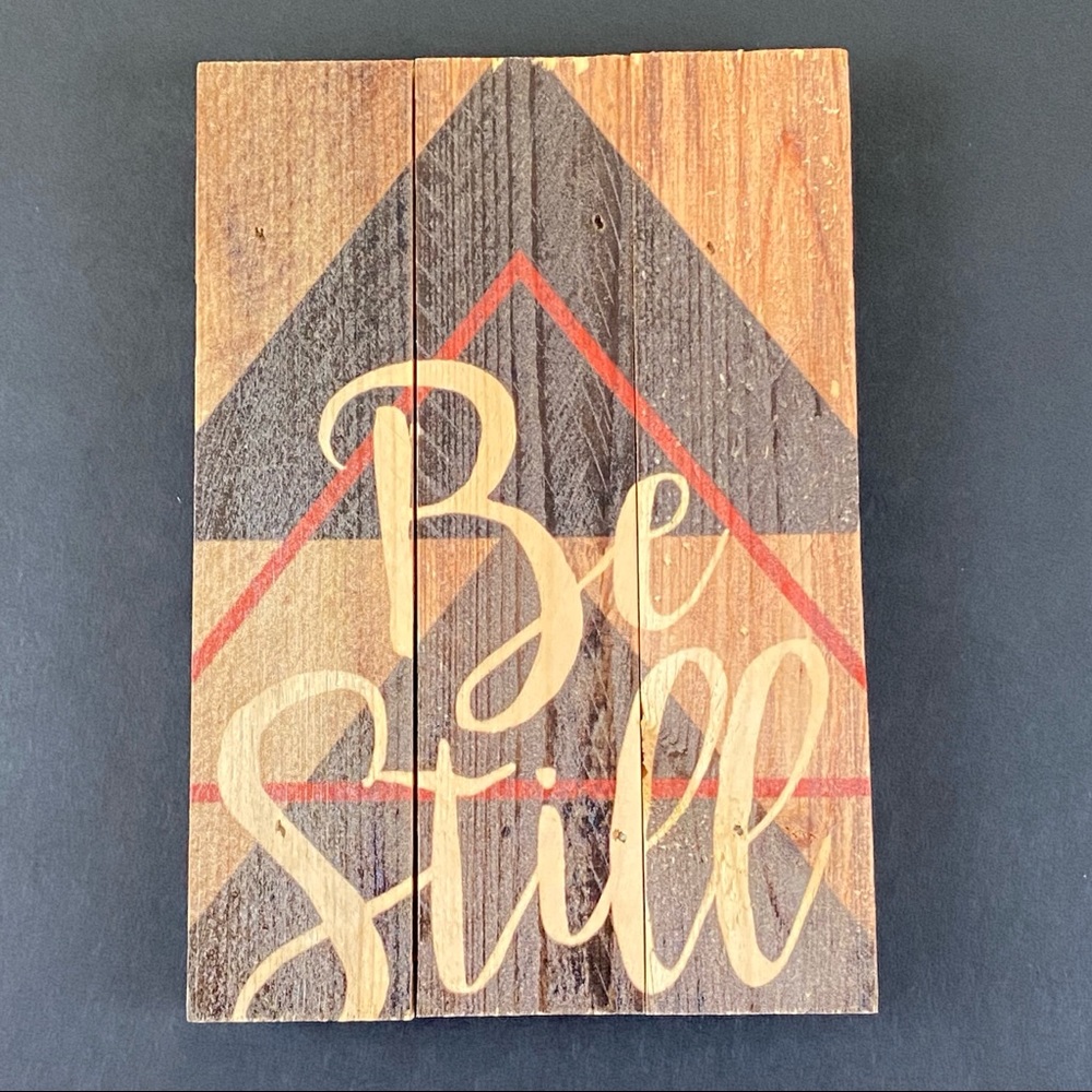 P. GRAHAM DUNN “Be Still” Wood Plaque, 4.5 x 6.5